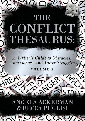 THE CONFLICT THESAURUS, Volume 2: A Writer’s Guide to Obstacles, Adversaries, and Inner Struggles