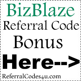 BizBlaze App Referral Code, BizBlaze App Invite Code & BizBlaze App Sign Up Bonus