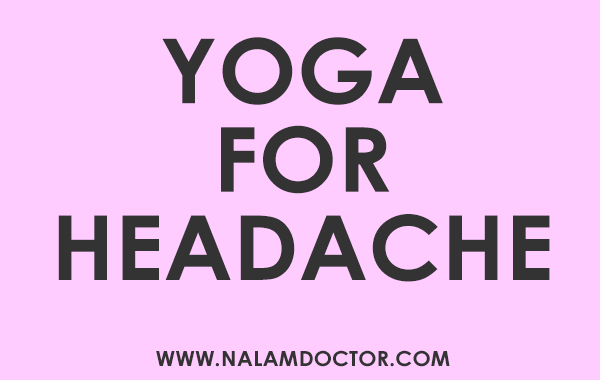 head ache for yoga