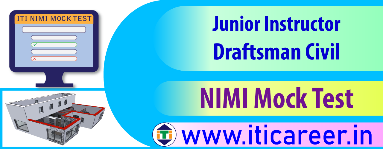 Junior Instructor Draftsman Civil Nimi Questions Mock Test