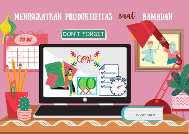 meningkatkan produktifitas saat ramadan