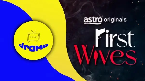Poster Drama Astro Originals First Wives