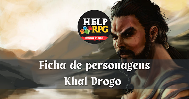 Ficha de personagens - Khal Drogo