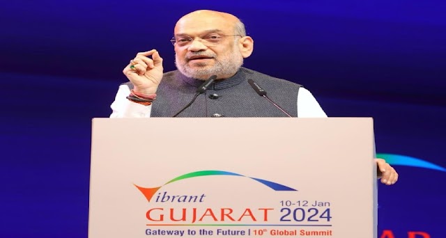 Bengal News Grid ! Vibrant Gujarat Summit' has strengthened Gujarat’s economy as well as the entire country through ideas, innovation and investment: Amit Shah