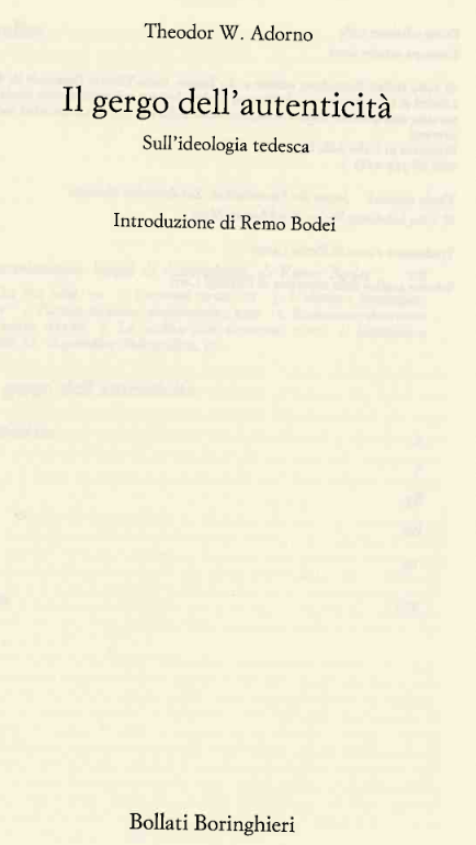 https://ia800702.us.archive.org/10/items/AdornoIlGergoDellAutenticit.SullIdeologiaTedesca19641989/Adorno%20-%20Il%20gergo%20dell_autenticit%C3%A0.%20Sull_ideologia%20tedesca-1964-%281989%29.pdf