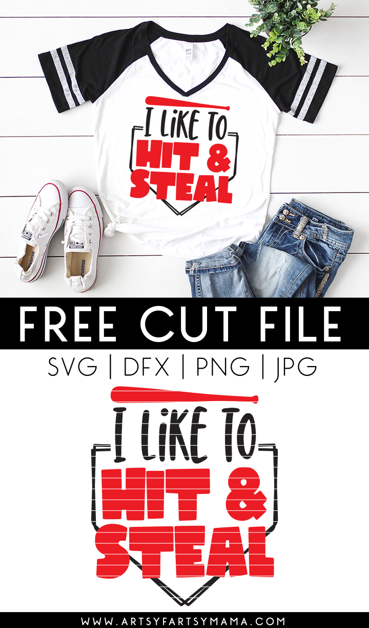 Hit Steal Shirt With 15 Free Baseball Cut Files Artsy Fartsy Mama