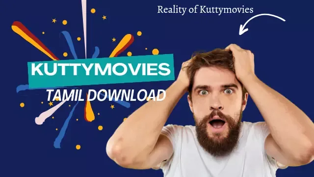 kuttymovies collection, what if kuttymovies, how to download movies in kuttymovies,  tamil dubbed movie download kuttymovies,  tamilrockers kuttymovies, kuttymovies download, kuttymovies 2002 movie download,