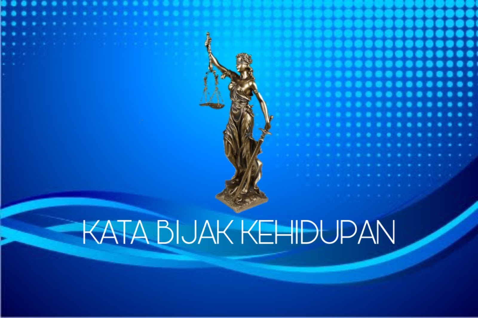 Kata Bijak Kehidupan Agar Bersemangat