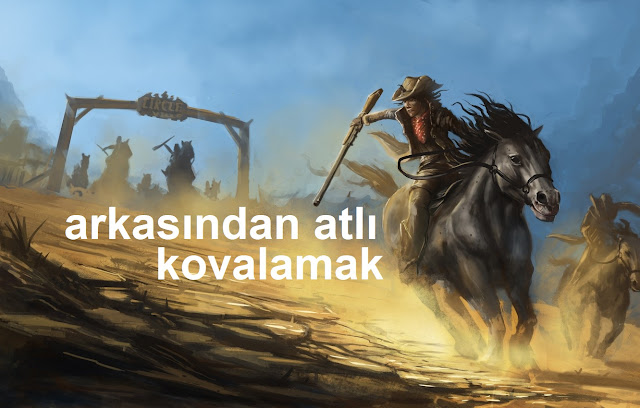 arkasından atlı kovalamak