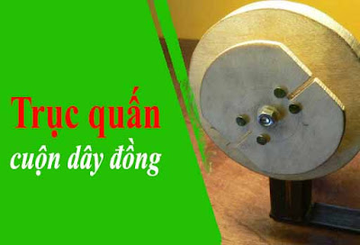 Trục quấn cuộn dây đồng