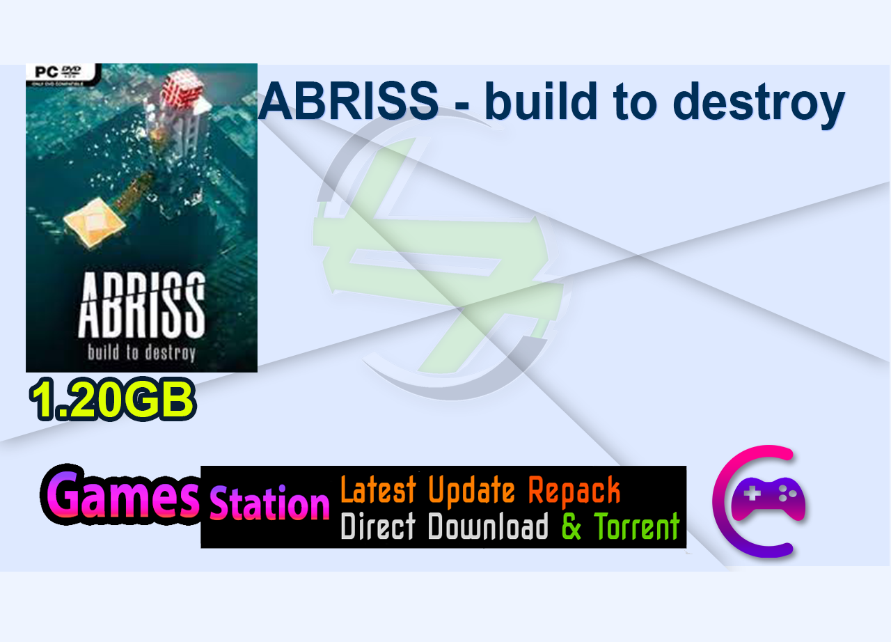 ABRISS - build to destroy