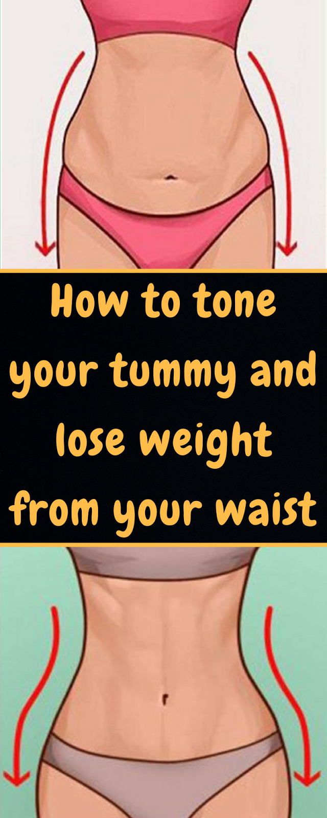 How to tone your tummy and lose weight from your waist
