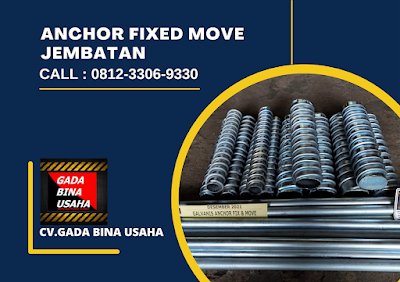 Fabrikasi Anchor Fixed Moved Termurah