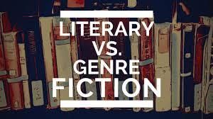 Literary Fiction vs. Genre Fiction