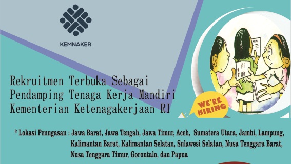 REKRUTMEN TENAGA PENDAMPING TENAGA KERJA MANDIRI PADA KEMENTERIAN KETENAGAKERJAAN (KEMENAKER) TAHUN 2017 