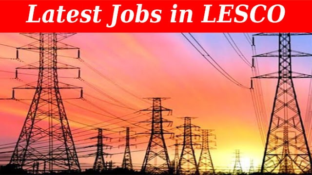لیسکو نوکریاں 2023 کا اشتہار /LESCO Jobs 2023 Advertisement