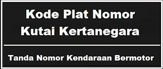 Kode Plat Nomor Kendaraan Kutai Kertanegara