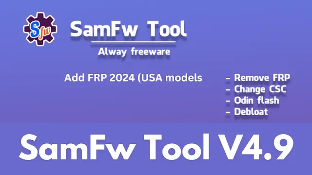 SamFw Tool V4.9 Samsung FRP Tool