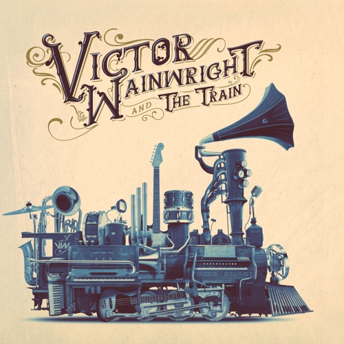 Victor Wainwright - Victor Wainwright and the Train [iTunes Plus AAC M4A]