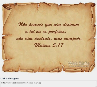 O Apologista da Verdade: Mateus 5:17 indica que a Lei dada à ...