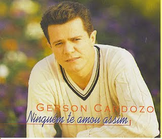 Gerson Cardozo - Ninguém Te Amou Assim 2002