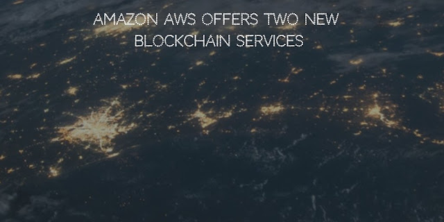 Amazon AWS Offers Two new Blockchain Services