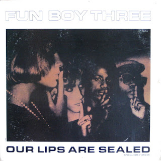 Our Lips Are Sealed (Special Remix Version) - Fun Boy Three