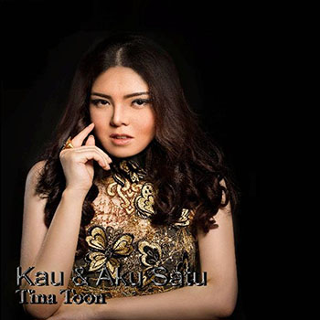Tina Toon - Kau Dan Aku Satu
