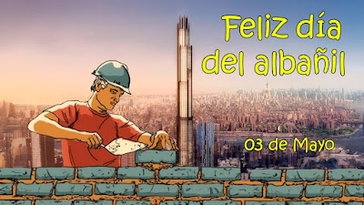 Feliz Dia del albañil