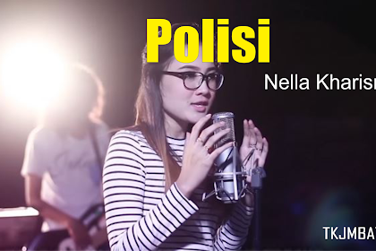 Lirik Lagu Nella Kharisma - Polisi