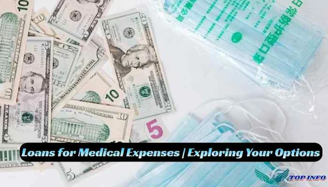 Loans for Medical Expenses