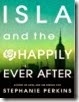 Isla and the Happily Ever After - Stephanie Perkins