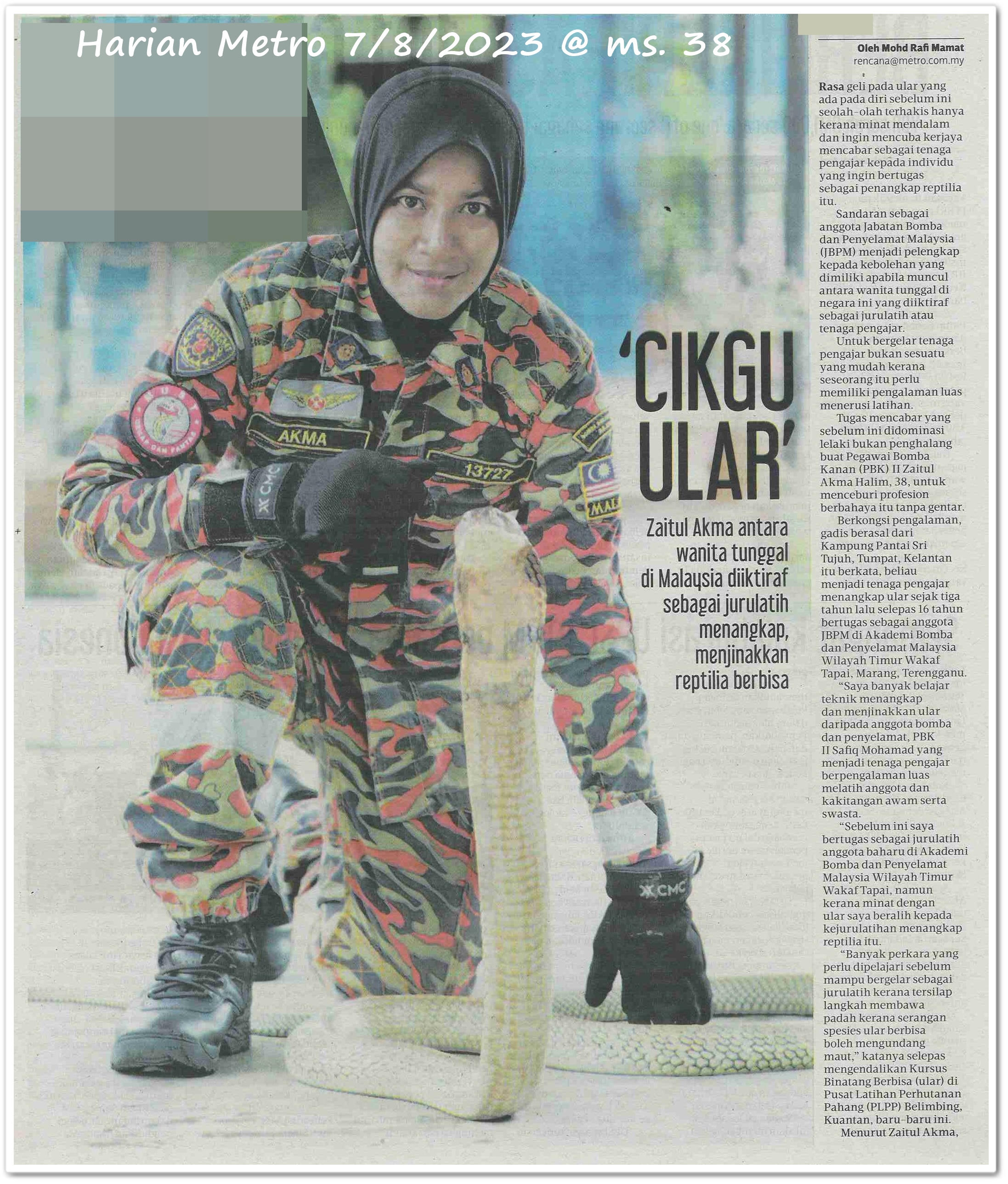 'Cikgu ular' ; Zaitul Akma antara wanita tunggal di Malaysia diiktiraf sebagai jurulatih menangkap, menjinakkan reptilia berbisa - Keratan akhbar Harian Metro 7 Ogos 2023