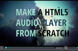 Make a HTML5 audio player from scratch | Complete Guide