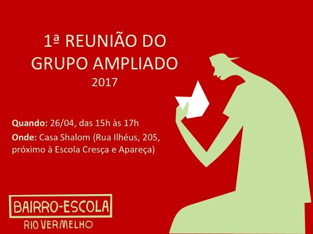 Reunião Bairro-Escola Rio Vermelho dia 26