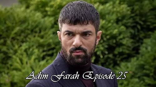 episode 25 adim farah