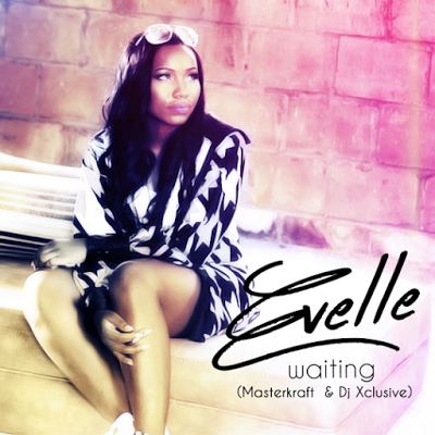 Download Evelle: Waiting ft Masterkraft, DJ Xclusive