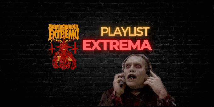 Playlist Extrema/Terror Underground: "Trilhas Sonoras"