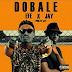 New Music | Jay x Efe – Dobale
