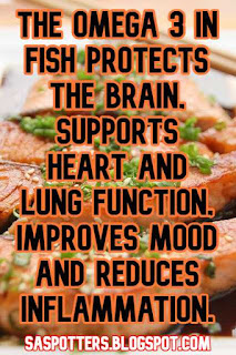 The Omega 3 in fish protects the brain, supports heart and lung function, improves mood and reduces inflammation.