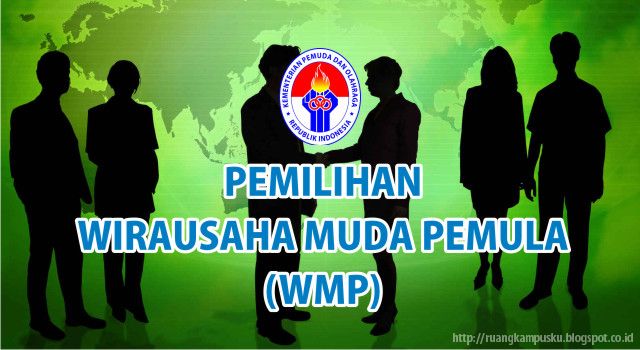 Informasi Pemilihan Wirausaha Muda Pemula (WMP) 2016