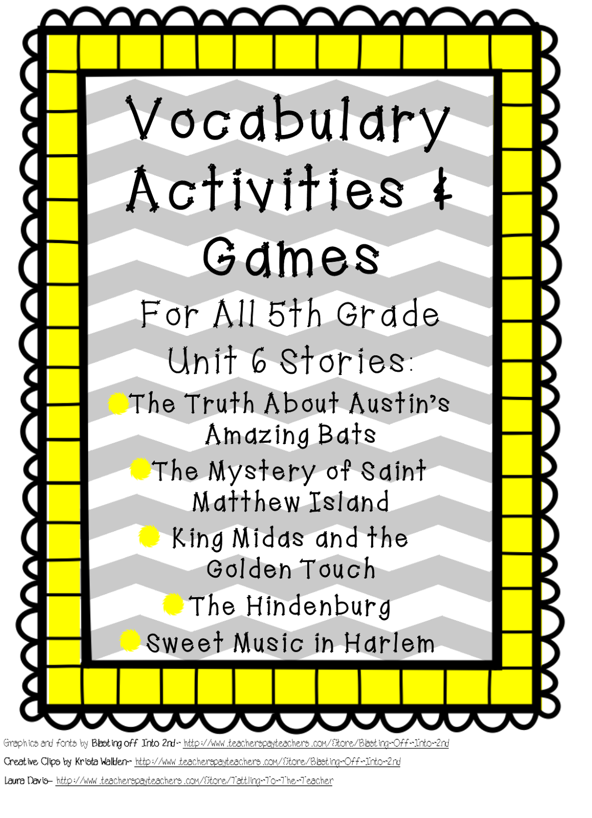 http://www.teacherspayteachers.com/Product/Reading-Street-5th-Grade-Unit-6-Complete-Set-of-Vocabulary-Activities-and-Games-1318434