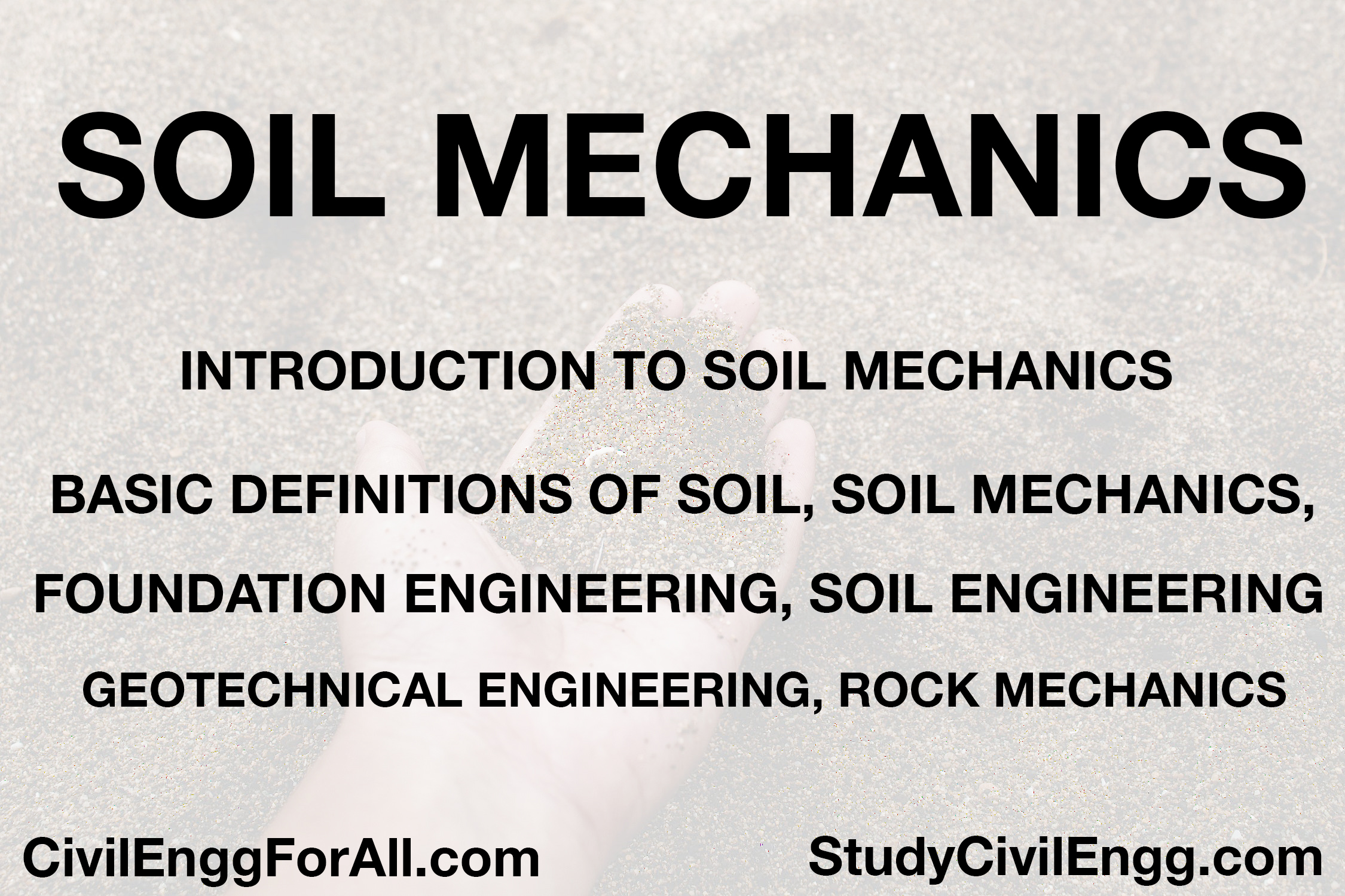 INTRODUCTION TO SOIL MECHANICS - BASIC DEFINITIONS OF SOIL MECHANICS TERMS - StudyCivilEngg.com