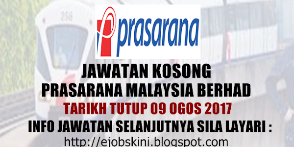 Jawatan Kosong Prasarana Malaysia Berhad - 09 Ogos 2017