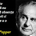 Citatul zilei: 28 iulie - Karl Popper