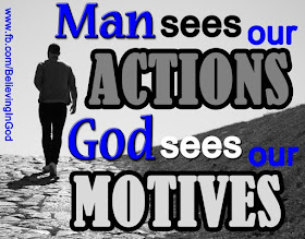 Our obedience to the will of God is measured not only by our actions but also by our inner motives.