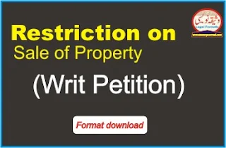 Restriction on sale of property Writ Petition