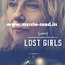 Lost Girls (2020) movie Dual Audio Hindi 1080p 720p 480p Movie Mkv