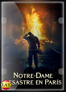 Notre-Dame Desastre en París (2022) DVDRIP LATINO