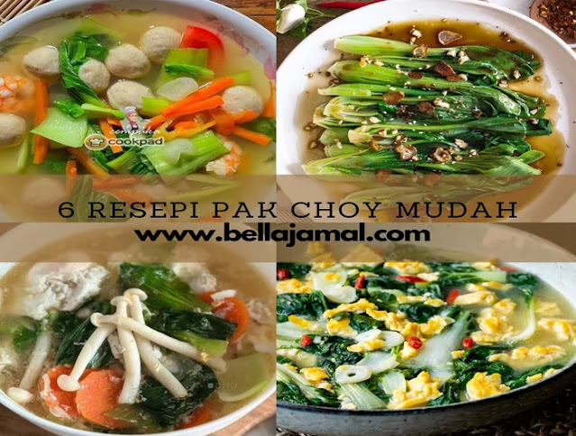 Resepi Mudah Sayur Pak Choy